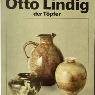 Buch: Otto Lindig - der Töpfer, 1895-1966